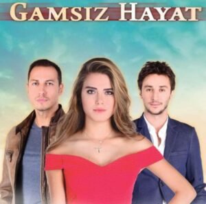 Gamsiz Hayat VOSTFR