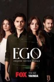 EGO – (Erkege Guven Olmaz) en VOSTFR