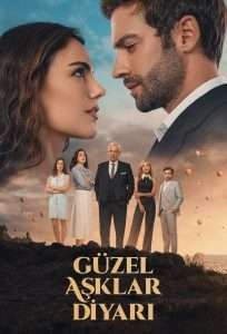 Guzel Asklar Diyari avec sous titre français (VOSTFR)