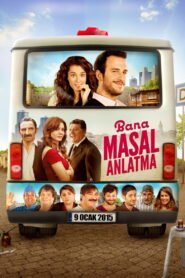 Bana Masal Anlatma VOSTFR