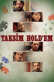 Taksim Hold’em VOSTFR