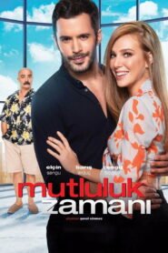 Mutluluk Zamanı VOSTFR