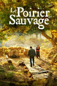 Ahlat Agaci – Le Poirier Sauvage VOSTFR