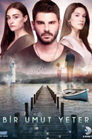 Bir Umut Yeter VOSTFR