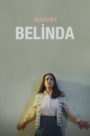 Aaahh Belinda VOSTFR