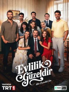 Evlilik Güzeldir: Saison 1  VOSTFR