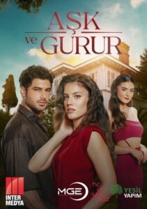 Aşk ve Gurur: Saison 2  VOSTFR