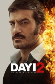 Dayı: Bir Adamın Hikâyesi 2 VOSTFR