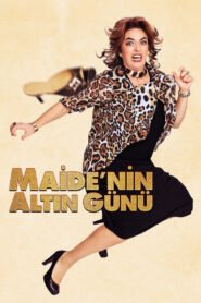 Maide&rsquo;nin Altın Günü VOSTFR