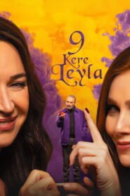 9 Kere Leyla VOSTFR