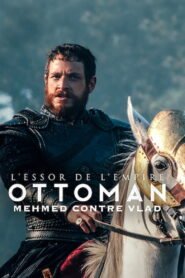L&rsquo;essor de l&rsquo;Empire ottoman VOSTFR