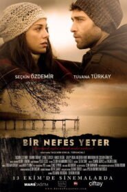 Bir Nefes Yeter VOSTFR