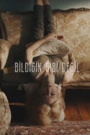 Bildigin Gibi Degil VOSTFR