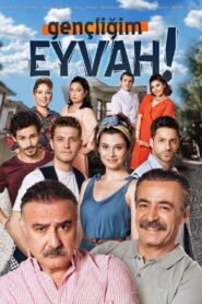 Gencligim Eyvah VOSTFR