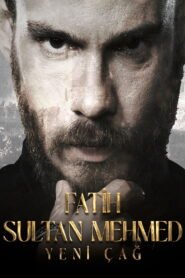 Fatih Sultan Mehmed: Yeni Çağ VOSTFR