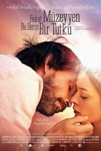 Fakat Müzeyyen Bu Derin Bir Tutku VOSTFR