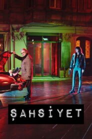 Sahsiyet VOSTFR