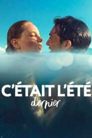 Gecen Yaz – C’était l’été dernier VOSTFR