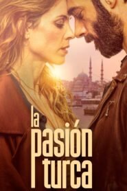 La Pasión Turca VOSTFR